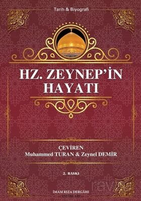 Hz. Zeynep'in Hayatı - 1