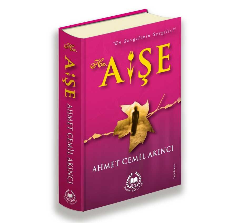 Hz.Aise - Ahmet Cemil Akinci (Özel Baski-Ciltli) - 1