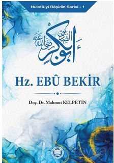 Hz.Ebu Bekir - M.Ü. İlahiyat Fak. Vakfı Yayınları