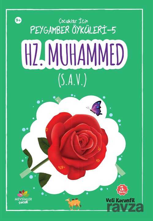 Hz.Muhammed (s.a.v) / Çocuklar için Peygamber Öyküleri 5 - Mevsimler Kitap