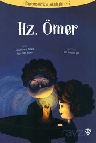 Hz.Ömer / Peygamberimizin arkadaşları 7 - Diyanet Vakfı Yayınları