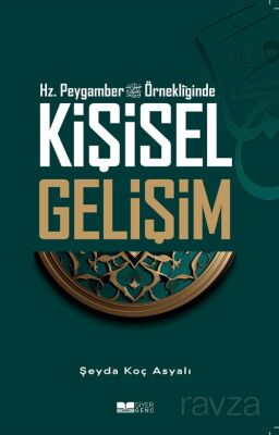 Hz.Peygamber Örnekliğinde Kişisel Gelişim - 1