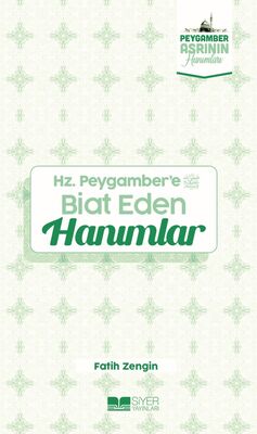 Hz.Peygamber’e Biat eden Hanimlar Peygamber Asrinin Hanimlari 7 - 1