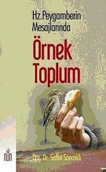 Hz.Peygamberin Mesajlarında Örnek Toplum - Nun Yayıncılık