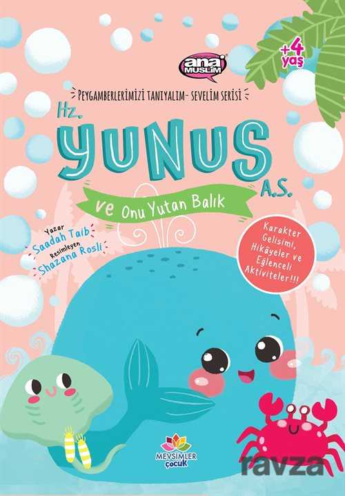 Hz.Yunus (a.s.) ve Onu Yutan Balık / Peygamberlerimizi Tanıyalım Sevelim Serisi 7 - Mevsimler Çocuk