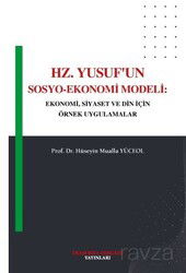 Hz.Yusuf'un Sosyo-Ekonomi Modeli - İmam Rıza Dergahı Yayınları