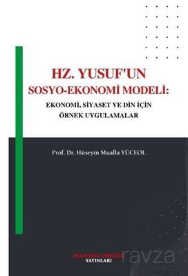 Hz.Yusuf'un Sosyo-Ekonomi Modeli - 1