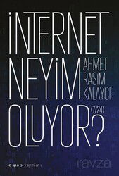 I?nternet Neyim Oluyor? (7/24) - Espas Kuram Sanat Yayınları