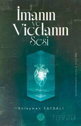 I?manın ve Vicdanın Sesi - Fecr Yayınevi