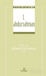 I. Abdurrahman / Önderlerimiz 26 - Ensar Neşriyat