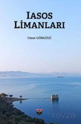 Iasos Limanları - Bilgin Kültür Sanat Yayınları