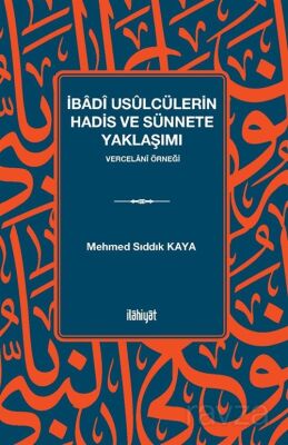 İbadî Usûlcülerin Hadis ve Sünnete Yaklaşımı - 1
