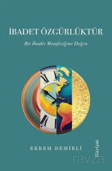 İbadet Özgürlüktür - Fikriyat Yayınevi