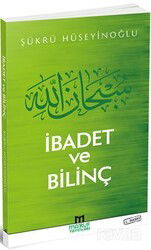 İbadet ve Bilinç - Maruf Yayınları