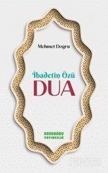 İbadetin Özü Dua - 1