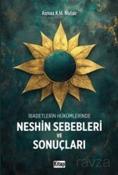 İbadetlerin Hükümlerinde Neshin Sebebleri ve Sonuçları - Kitap Dünyası (Konya)