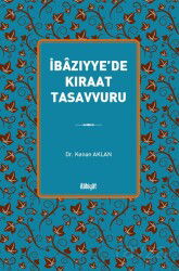 İbazıyye'de Kıraat Tasavvuru - İlahiyat Yayınları