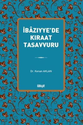 İbazıyye'de Kıraat Tasavvuru - 1