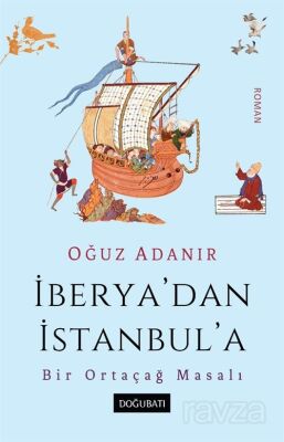 İberya'dan İstanbul'a - 1