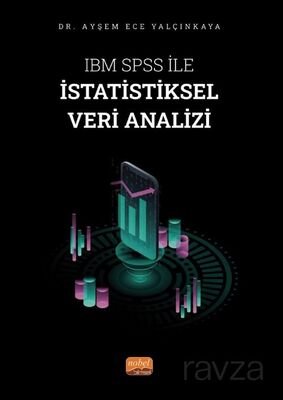 IBM SPSS ile İstatistiksel Veri Analizi - 1