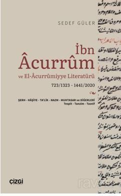 İbn Acurrum ve El-Acurrumiyye Literatürü (723/1323 - 1441/2020) - 1