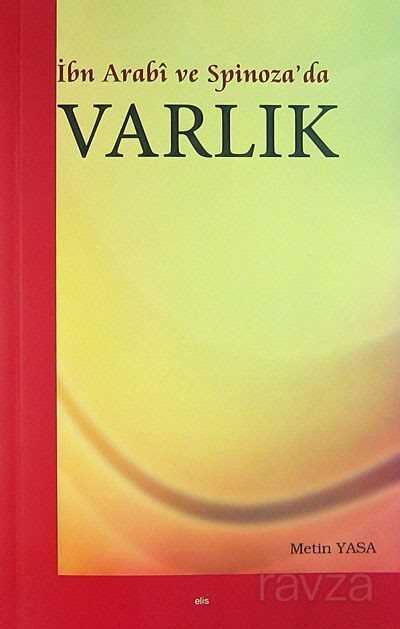 Ibn Arabi ve Spinoza’da Varlik - 1