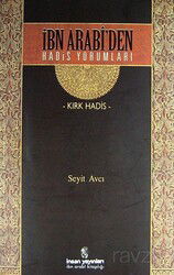 İbn Arabi'den Hadis Yorumları - İnsan Yayınları