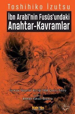 İbn Arabi'nin Fusus'undaki Anahtar-Kavramlar - 1