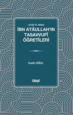 İbn Ataullah'ın Tasavvufî Öğretileri - 1