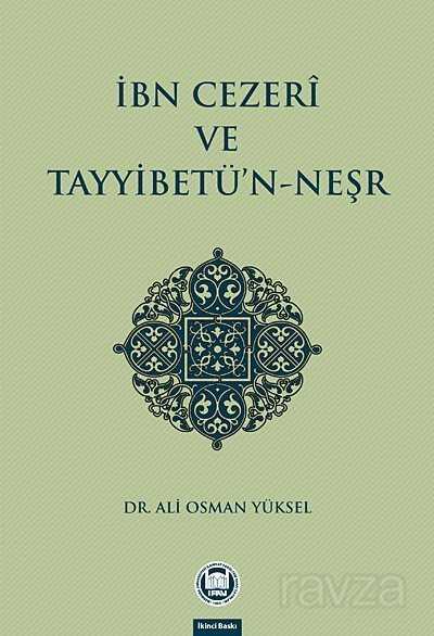 İbn Cezeri ve Tayyibetü'n-Neşr - M.Ü. İlahiyat Fak. Vakfı Yayınları
