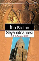 İbn Fadlan Seyahatnamesi - Yeditepe Yayınevi