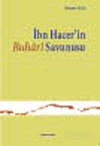İbn Hacer'in Buhari Savunusu - Ankara Okulu Yayınları