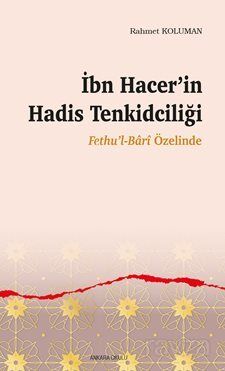 İbn Hacer'in Hadis Tenkidciliği - 1