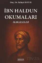 İbn Haldun Okumaları Makaleler - Astana Yayınları