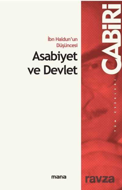 İbn Haldun'un Düşüncesi Asabiyet ve Devlet - Mana Yayınları