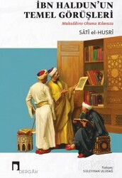 İbn Haldun'un Temel Görüşleri - Dergah Yayınları