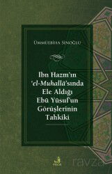 İbn Hazm'ın 'el-Muhalla'sında Ele Aldığı Ebû Yûsuf'un Görüşlerinin Tahkiki - Fecr Yayınevi