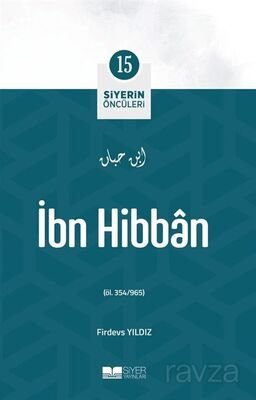 İbn Hibban / Siyerin Öncüleri 15 - 1