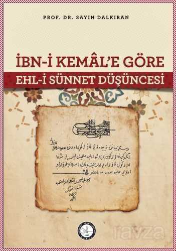 İbn-i Kemal'e Göre Ehl-i Sünnet Düşüncesi - Osav (Osmanlı Araştırmaları Vakfı)