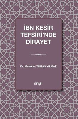 İbn Kesîr Tefsiri'nde Dirayet - 1