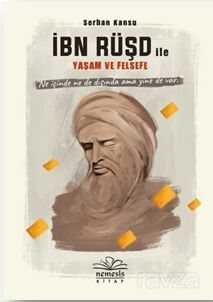 İbn Rüşd ile Yaşam ve Felsefe - Nemesis Kitap
