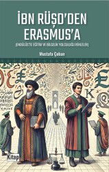 İbn Rüşd'den Erasmus'a (Endülüs'te Eğitim ve Bilgelik Yolculuğu Rihleler) - Kitap Dünyası (Konya)