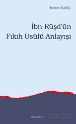 İbn Rüşd'ün Fıkıh Usulü Anlayışı - Ankara Okulu Yayınları