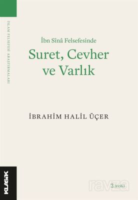 İbn Sina Felsefesinde Suret, Cevher ve Varlık - 1