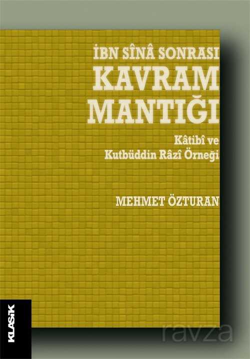 İbn Sina Sonrası Kavram Mantığı - Küre Yayınları