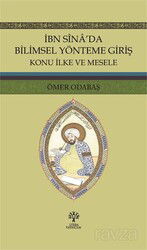 İbn Sîna'da Bilimsel Yönteme Giriş Konu İlke ve Mesele - Litera Yayıncılık