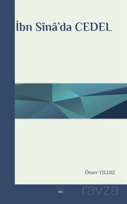 İbn Sîna'da Cedel - 1