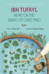 Ibn Tufayl Alone on the Island of One's Mind - Ketebe Çocuk