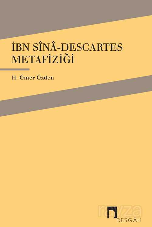 İbni Sina-Descartes Metafiziği - Dergah Yayınları
