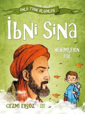 İbni Sina - Hekimlerin Piri / Tarihe Yön Veren Ünlü Türk Bilginleri - 1